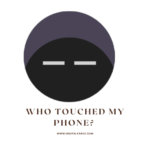 Who touched my phone