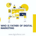 who is the father of digital marketing
