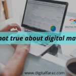 What is not true about digital marketing