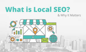 Local SEO Why Does It Matter